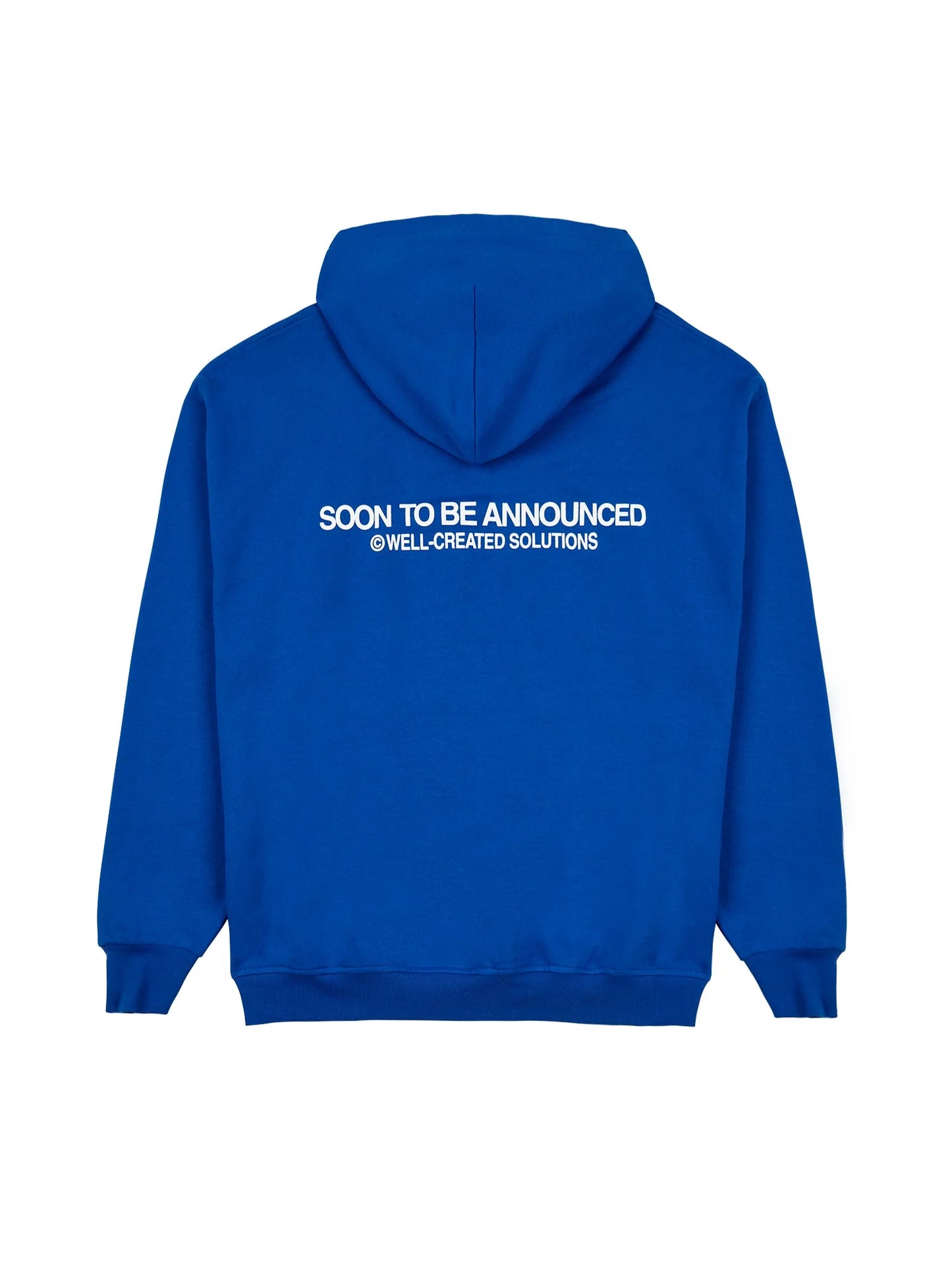 SOON TO BE ANNOUNCED Well Created Hoodie Blue